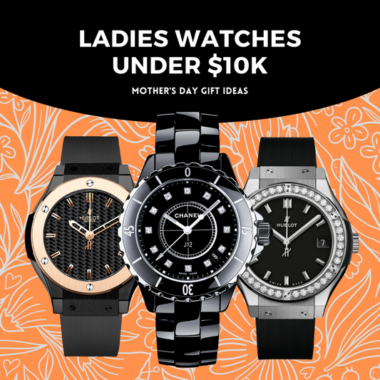 Ladies Watches Under $10,000